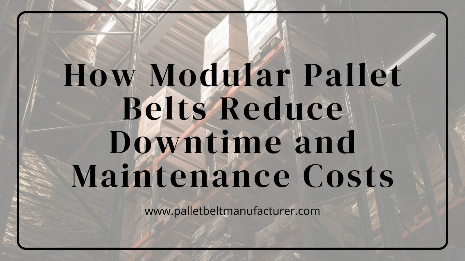 Pallet Belt Manufacturer